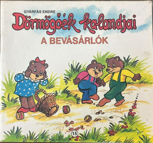 Gyárfás Endre - Dörmögőék kalandjai - A bevásárlók