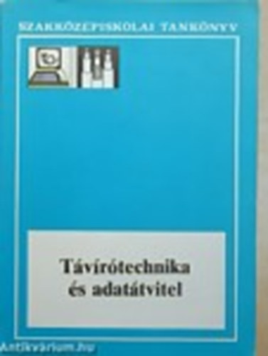 heller ferenc, hunya lszl farkas istvn - Tvrtechnika s adattvitel