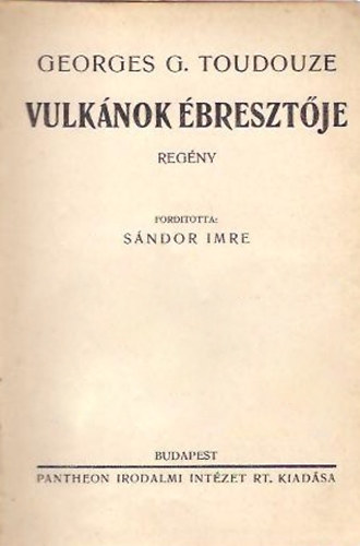 Georges G. Toudouze - Vulknok bresztje