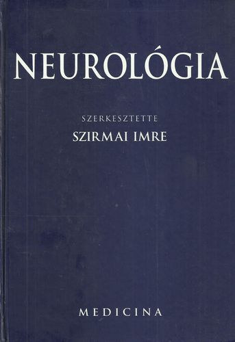 Szirmai Imre (szerk.) - Neurol�gia