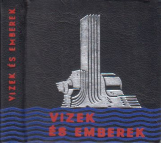 Sz. Simon Istv�n - Vizek �s emberek (minik�nyv)