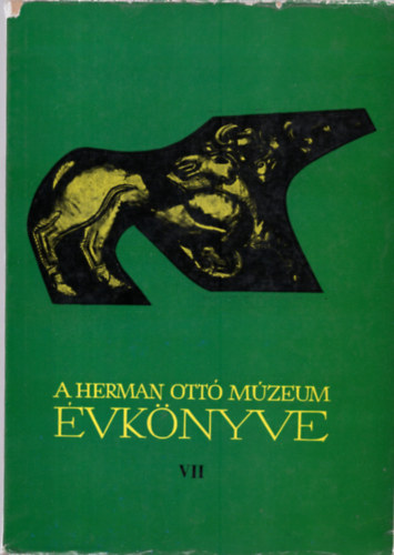 Komromy Jzsef  (szerk.) - A Herman Ott Mzeum vknyve VII.