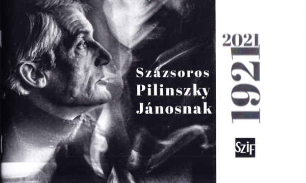 Vass Norbert - Veréb Árnika  (szerk.) - Százsoros Pilinszky Jánosnak 1921-2021