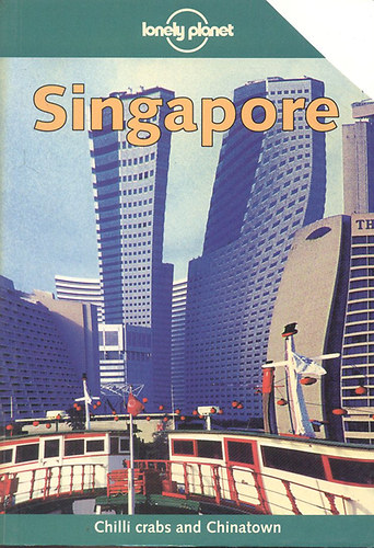 Christine Niven; Paul Hellander; Peter Turner - Singapore (Lonely Planet)