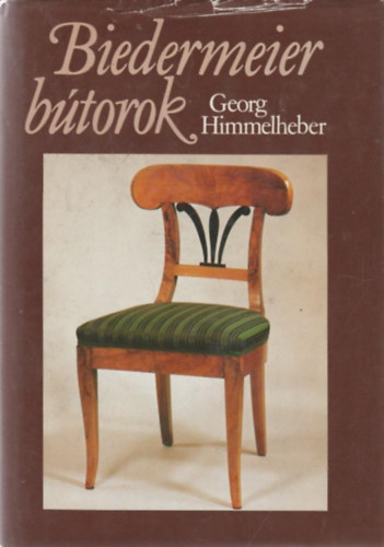 Georg Himmelheber - Biedermeier b�torok