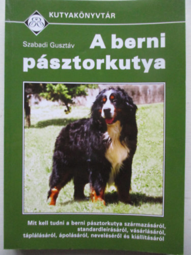 Szabadi Gusztv - A berni psztorkutya
