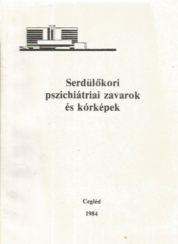 Serdlkori pszichitriai zavarok s krkpek