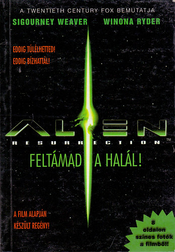 Terry Bisson - Alien 4. - Feltmad a hall