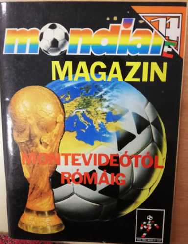 Bnyai Jnos - Montevidetl Rmig : Mondiale magazin