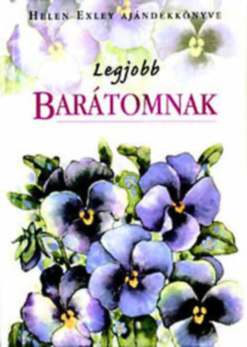 Helen Exley - Legjobb bartomnak