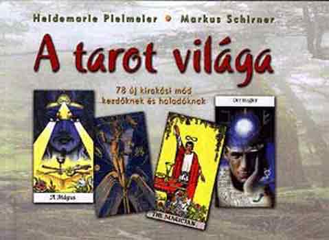 H.-Schirner, M. Pielmeier - A tarot vilga