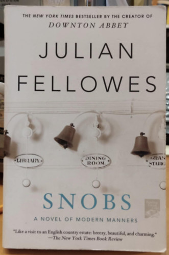 Julian Fellowes - Snobs