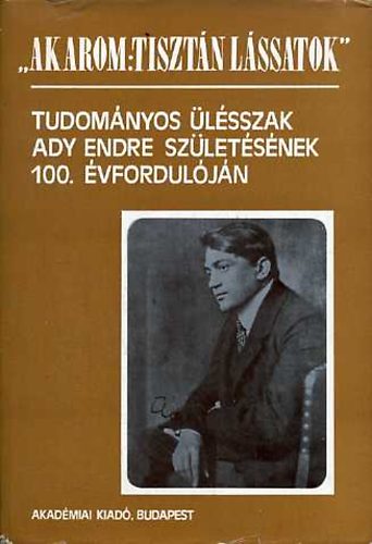 Csáky Edit (szerk.) - 'Akarom: tisztán lássatok'