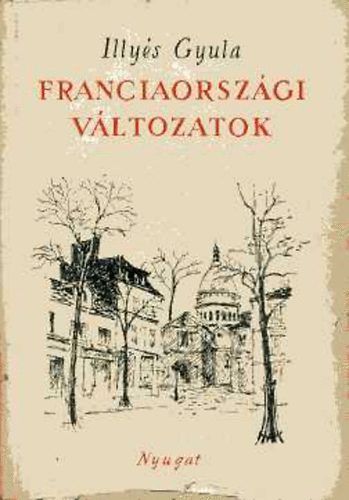 Illys Gyula - Franciaorszgi vltozatok