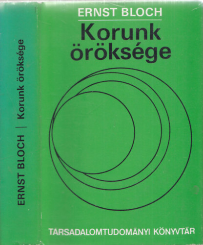 Ernst Bloch - Korunk �r�ks�ge