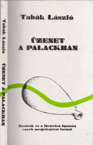 Tabk Lszl - zenet a palackban