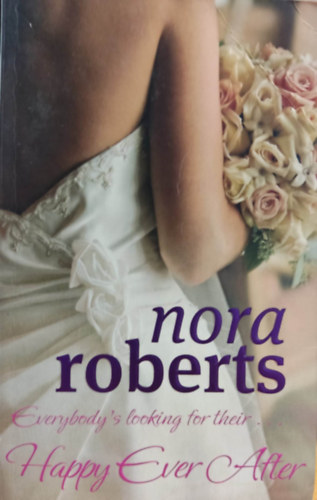 J. D. Robb  (Nora Roberts) - Happy Ever After