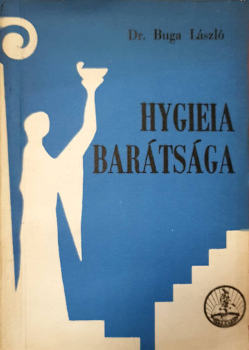 Dr. Buga L�szl� - Hygieia bar�ts�ga