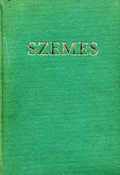 Re�thy Ferenc; Stirling J�nos - Szemes-Tanulm�nyok Balatonszemes m�ltj�r�l �s jelen�r�l