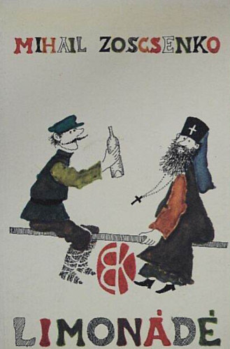 Mihail Zoscsenko - Limonádé