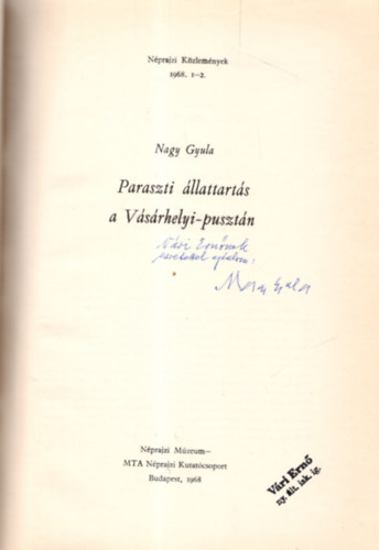 Nagy Gyula - Paraszti llattarts a Vsrhelyi-pusztn (Nprajzi Kzlemnyek 1968. 1-2.)