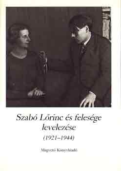 Szab� L�rinc �s feles�ge levelez�se (1921-1944)