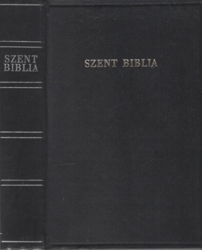 Egyetemi Nyomda - Szent Biblia(ford�totta K�roli G�sp�r)