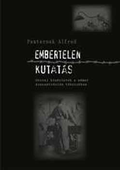 Alfred Pasternak - Embertelen kutats