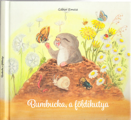 Gbor Emese - Bumbucka, a fldikutya