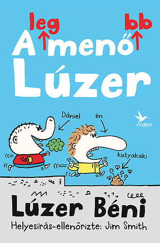 Jim Smith - Lzer Bni - A legmenbb lzer