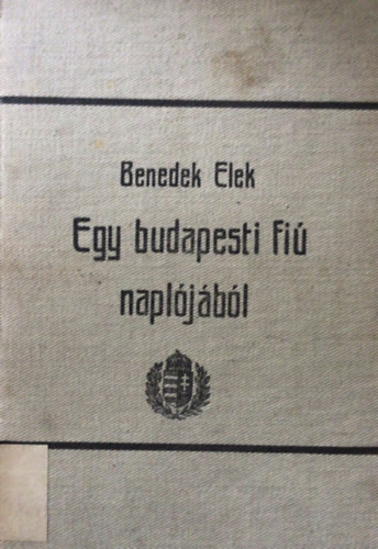 Benedek  Elek - Egy budapesti Fi napljbl