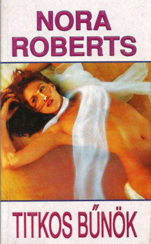 Nora Roberts - Titkos bnk