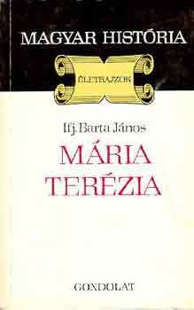 Ifj. Barta J�nos - M�ria Ter�zia (magyar hist�ria)