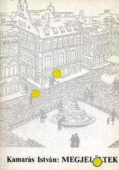 Kamar�s Istv�n - Megjel�ltek