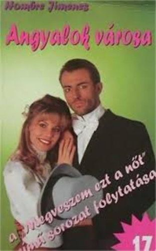 Hombre Jimenes - Angyalok v�rosa 17.