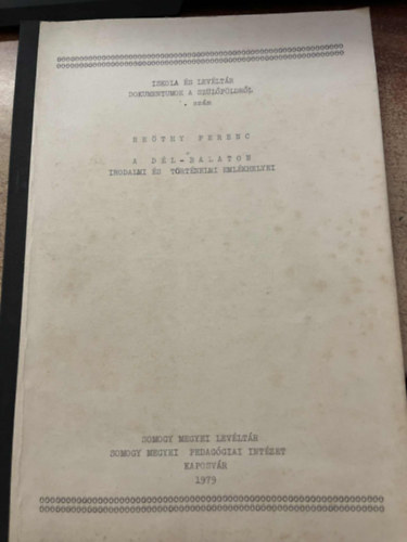 Re�thy Ferenc - A D�l-Balaton irodalmi �s t�rt�nelmi eml�khelyei