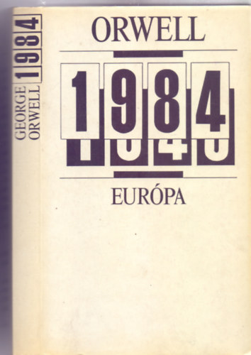 Fordította: Szíjgyártó László George Orwell - 1984
