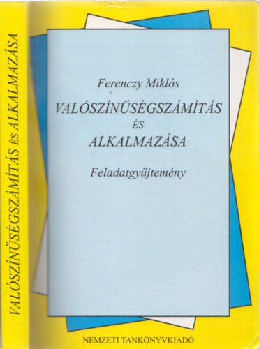 Ferenczy Mikls - Valsznsgszmts s alkalmazsa (feladatgyjtemny)