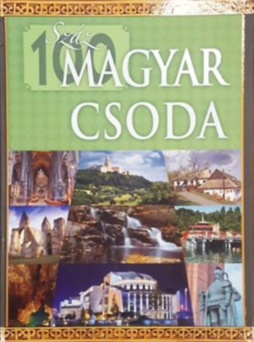 Szz magyar csoda