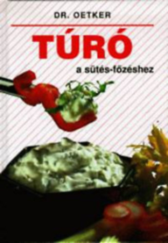 3 db. Dr. Oetker szakcsknyv (Saltk + Tr a stshez-fzshez + Grillezs)