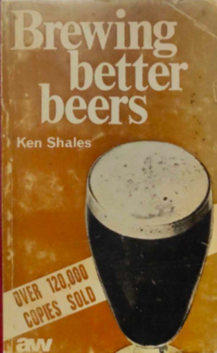 Ken Shales - Brewing better beers