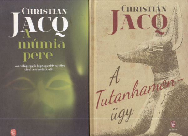 Christian Jacq - 2 db Christian Jacq m: A mmia pere + A Tutanhamon-gy