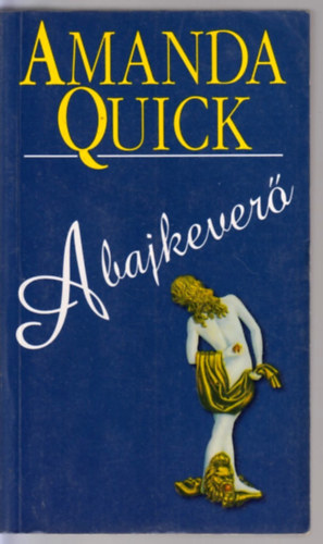 Amanda Quick - A bajkever�