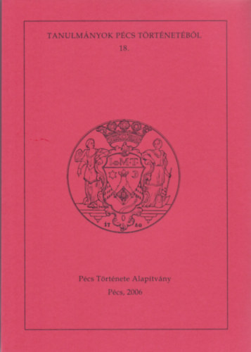 Tanulmnyok Pcs trtnetbl 18.
