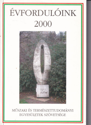 �vfordul�ink a m�szaki �s term�szettudom�nyokban, 2000.