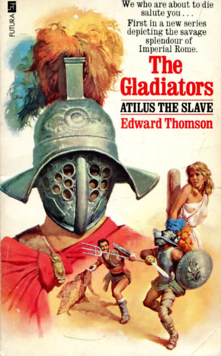 Edward Thomson - The Gladiators - Atilus the slave