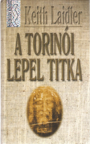 Keith Laidler - A torini lepel titka
