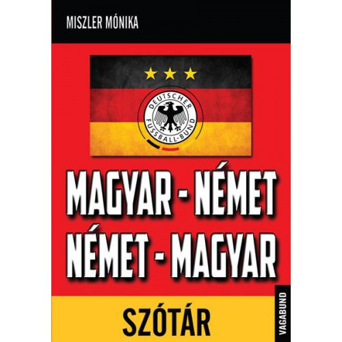 Miszler Mnika - Magyar-nmet, nmet-magyar sztr