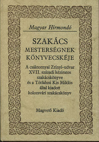Magvet Knyvkiad - Szakcs mestersgnek knyvecskje (Magyar Hrmond)