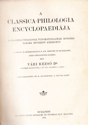 Vri Rezs Dr. - A classica-philologia encyclopaedija